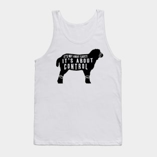 It's not About Safety It's About Control, Sheep Tank Top